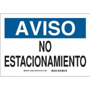 AVISO No Estacionamiento Sign/ Buy online