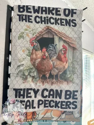 Beware of the Chickens Pecker 12 x18 Double Sided Garden Flag