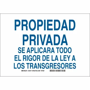 Brady Propiedad Privada Se Aplicara Todo El Rigor De La Ley A Los Transgresores Sign/ Buy online