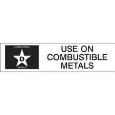 D: USE ON COMBUSTIBLE METALS Labels