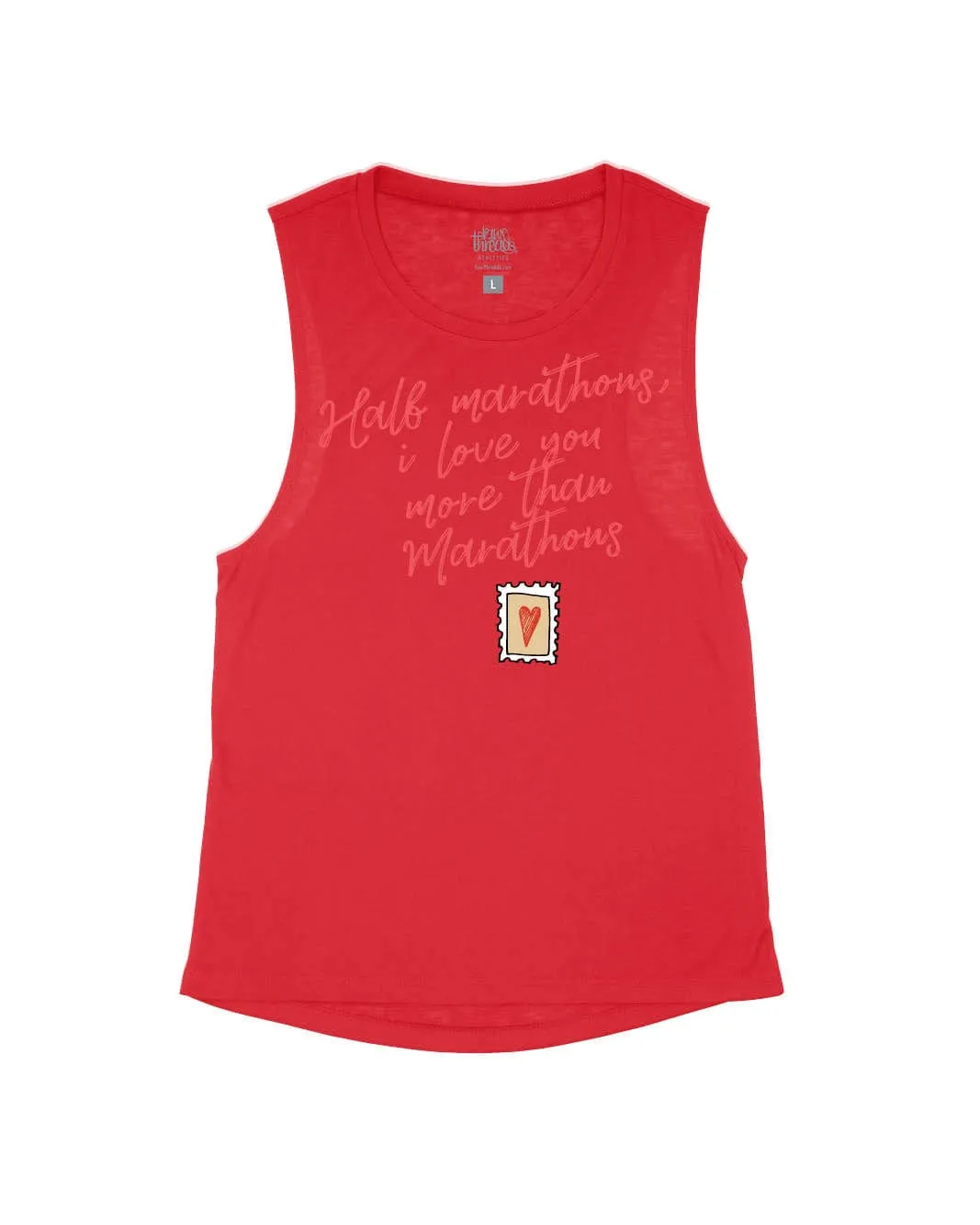 HALF MARATHONS I LOVE YOU MORE THAN MARATHONS