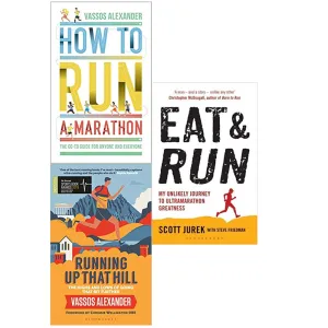 How to Run a Marathon , Running Up That Hill , Eat and Run: My Unlikely Journey to Ultramarathon 3 Books Collection Set