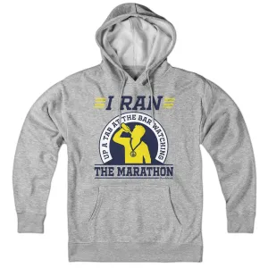 I Ran Up A Tab Watching The Marathon Hoodie