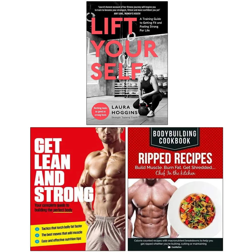 Lift Yourself, Get Lean And Strong, Bodybuilding Cookbook Ripped Recipes 3 Books Collection Set