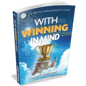 Mental Management With Winning in Mind Mental Training Book by Olympian Lanny Bassham