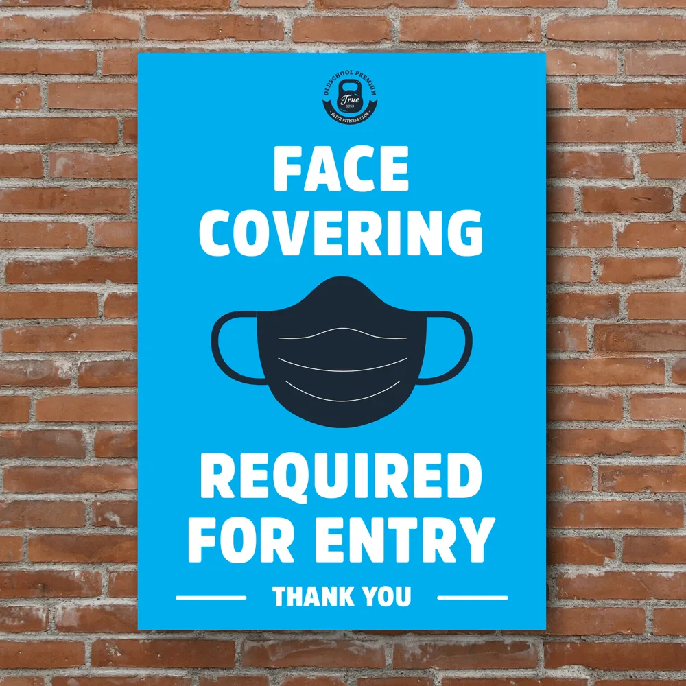 PVC Posters - Face Covering Required
