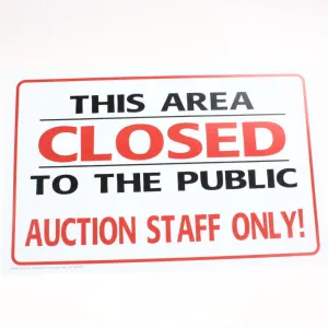 "This Area is Closed To the Public" - 11" x 17" Laminated Sign