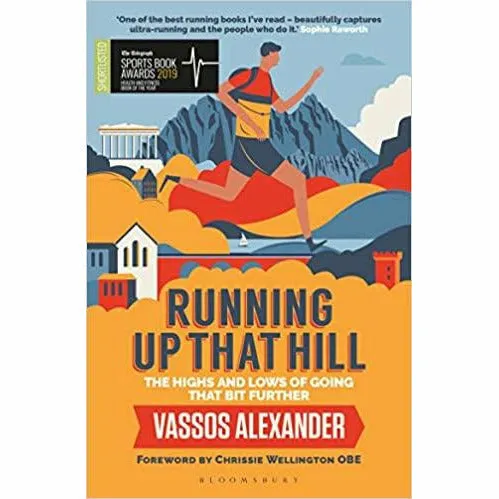 Vassos Alexander 3 Books COllection Set (How to Run a Marathon , Running Up That Hill  & Don't Stop Me Now: 26.2 Tales )